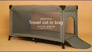 Little Dutch | Instruction video Travel Cot in Bag