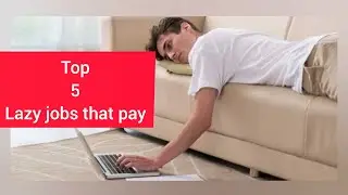 TOP 5 LAZY JOBS THAT PAY $100–$1000/DAY 💸 (No Experience Needed!)