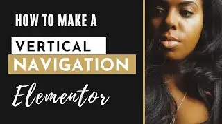 How To Make A Sidebar Navigation  - Elementor  Pro Tutorial - 2019