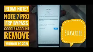 Redmi Note 7 Pro/ Note 7 Frp Bypass II Google Account Bypass 2021 II Without Pc II