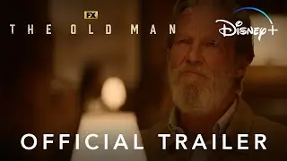 FX's The Old Man | Official Trailer | Disney+
