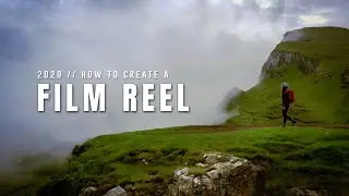 How to Make a FILM REEL | LUMIX GH5 in 2020