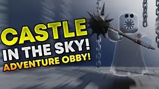 Castle in the Sky! Adventure Obby!ROBLOX