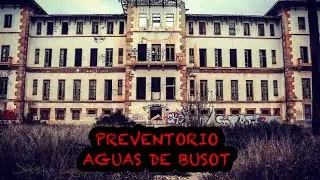 Investigación Paranormal - Temp 5 Ep 6   Preventorio Aguas de Busot (Objetivo Paranormal)