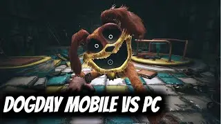DOGDAY MOBILE vs PC-POPPY PLAYTIME 3 MOBILE OFICIAL