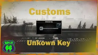.12 Customs Unknown Key Guide - Reflix66 - Escape From Tarkov