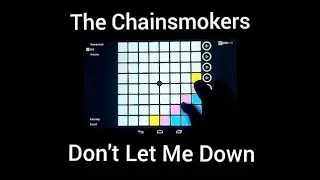 Играем песню The Chainsmokers - Don't Let Me Down на эмуляторе UNIPAD (Camera Edition)