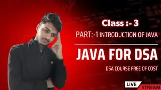 3. Introduction of Java for Data structures and algorithm (DSA) | Free DSA course