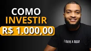 COMO EU INVESTIRIA R$ 1000 COM SEGURANÇA