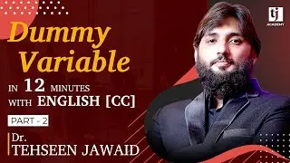 Econometrics # 21 : Understand Dummy Variable in 12 Minutes (Part 2/2) Dr. Tehseen Jawaid
