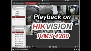 How to Check Playback on  IVMS 4200 l Hikvision | CCTV and Networking