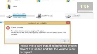 The volume does not contain a recognized file system Windows 8.1