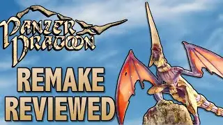How was Panzer Dragoon: Remake before its major patch? | Panzer Dragoon: Remake Review