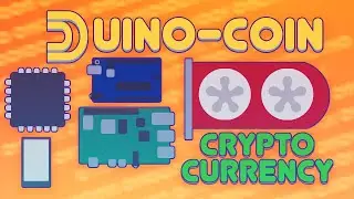 Duino-Coin - a coin that can be mined with (almost) everything