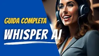 WHISPER AI  Come installarlo ed usarlo per trascrivere video ed audio in testo