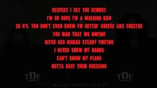 Kendrick Lamar UOENO Remix - [LYRICS] Black Hippy (K-Dot, Q, Soul, Jay Rock)