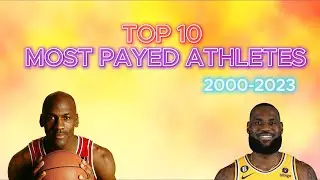 TOP 10 MOST PAYED ATHLETES EVERY YEAR | 2000-2023 | BAR CHART RACE