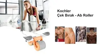 Dirsek Destekli Çek Bırak & Ab Roller & Karın Egzersiz Aleti | KOCHLER