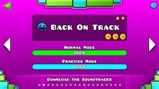 Geometry Dash - Back on Track 100% 3 Monedas