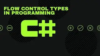 LCSWS002: Flow Control Types in Programming