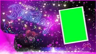 Birthday Green screen video, birthday Green screen effects, Green screen video, Green screen effects