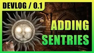 Monomyth DEVLOG / 0.1 - Sentries