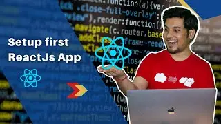 ReactJs Setup in your local | ReactJs Hello world 🚀