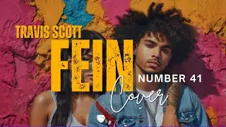 Travis Scott - FEiN Cover in Latin Salsa | Song #41