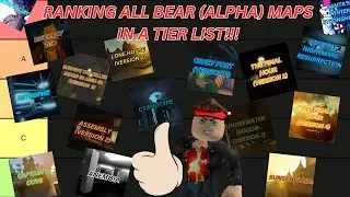 Ranking Bear (Alpha) Maps Tier List (Cyanotype Update)