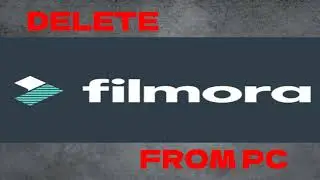 HOW TO COMPLETELY DELETE /UNINSTALL FILMORA FROM PC