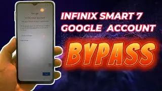 INFINIX SMART 7 GOOGLE ACCOUNT | FACTORY RESET PROTECTION