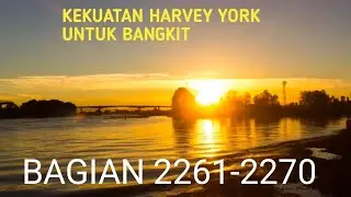 Kekuatan Harvey York Untuk Bangkit Bagian 2261-2270
