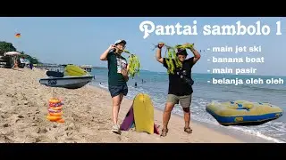 Pantai Sambolo 1 Anyer | Pantai Tanpa Karang | Hayu Ulin Gasskeun