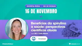 Benefícios da spirulina à saúde: perspectivas científicas atuais