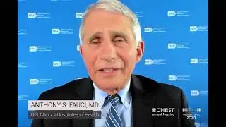 CHEST 2020 Keynote Presentation:  Dr. Anthony Fauci