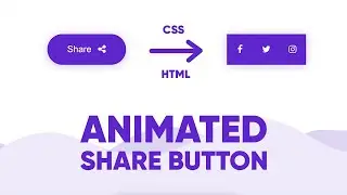 Animated Share Button using HTML and CSS