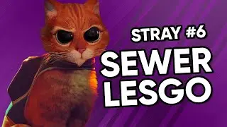 SEWER LESGO! - Stray #6