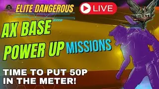 AX Base Defence, and Powerup Missions in Elite Dangerous (2024)