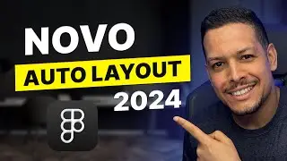 Suggest Auto Layout - O Novo Auto Layout do Figma! [2024]