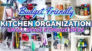 BUDGET FRIENDLY KITCHEN ORGANIZATION + MESSY KITCHEN CLEANING MOTIVATION | SMALL SPACE STORAGE IDEAS