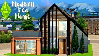 Modern Eco Home | BaseGame + EcoLifestyle Only | Sims 4