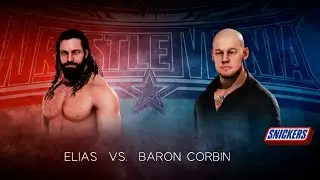WWE2k20. Прогнозы WrestleMania 36: Elias vs.King Corbin.