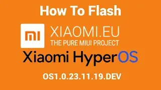 How to Flash Xiaomi.EU HyperOS Fastboot Rom In Supported Phones, Redmi K60 | Poco F5 Pro Flash Guide