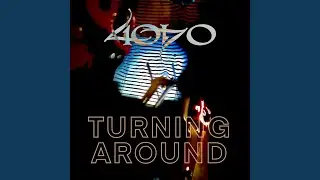 Turning Around