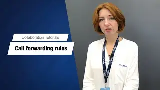 Wildix Collaboration Tutorial - Call forwarding rules