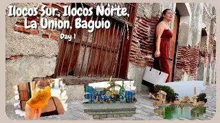 Ilocos Sur, Ilocos Norte, La Union, Baguio I Day 1