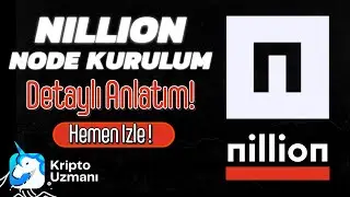 Nillion Verifier Node Kurulum ! Detaylı Anlatım ! 40M USD Yatırım !