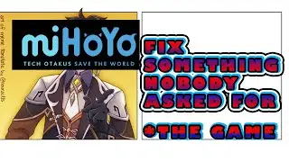 Mihoyo is DEAF! 2.2 Dev Log | Genshin Impact
