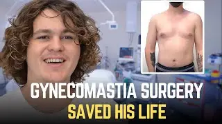 Gynecomastia Surgery Saved His Life