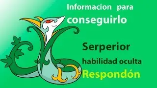 Pokemon como conseguir a Serperior Respondon